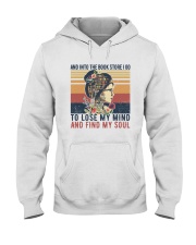 And Into The Book Store I Go Hooded Sweatshirt front
