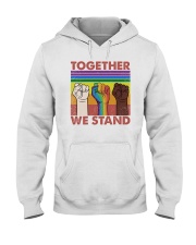 White Black LGBTQ Together We Stand Hooded Sweatshirt tile