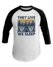 The live we sleep Baseball Tee tile