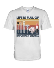 Makeup Life Is Full Of Important Choices V-Neck T-Shirt tile