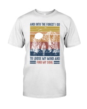 To lose my mind and find my soul Classic T-Shirt front