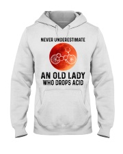 Never underestimate old lady drop acid Hooded Sweatshirt tile