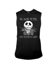 You Sound Better With Your Mouth Closed Sleeveless Tee tile