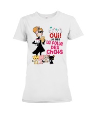 Yes I Am The Crazy Cat Lady Premium Fit Ladies Tee tile
