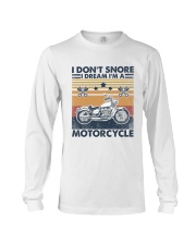 Retro I Don't Snore I Dream I'm A Motorcycle Long Sleeve Tee tile