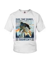 Dude That Sounds Squatchy Youth T-Shirt tile