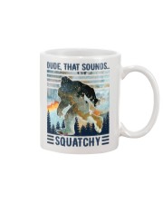Dude That Sounds Squatchy Mug tile