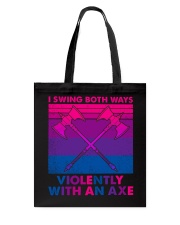 LGBTQ Pride I Swing Both Ways Violently Tote Bag tile
