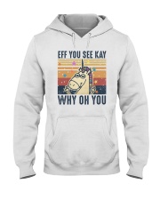Unicorn Eff You See Kay Why Oh You Hooded Sweatshirt tile