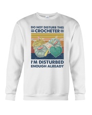 Don't disturb this crocheter I'm disturbed enough Crewneck Sweatshirt tile