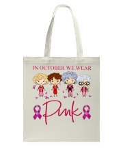 In October We Wear Pink Tote Bag tile