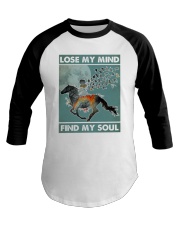 Horse ridding lose my mind find my soul Baseball Tee tile