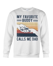 My Favorite Buddy Calls Me Dad Crewneck Sweatshirt tile