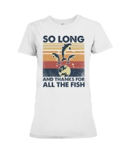 So Long And Thanks For All The Fish Premium Fit Ladies Tee tile