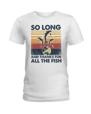 So Long And Thanks For All The Fish Ladies T-Shirt tile