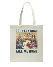 Country roads take me home Tote Bag tile