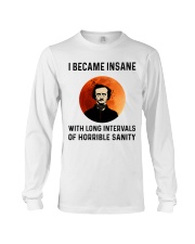 I became insane Long Sleeve Tee tile