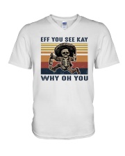 Skull Eff You See Kay Why Oh You V-Neck T-Shirt tile