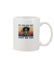 Skull Eff You See Kay Why Oh You Mug tile
