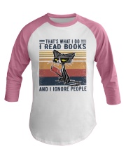 I Read Books and I Ignore People Baseball Tee tile
