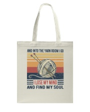 Yarn Lose My Mind Find My Soul Tote Bag tile