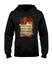 My alone time is for your safety Hooded Sweatshirt tile