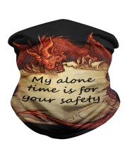 My alone time is for your safety Neck Gaiter tile