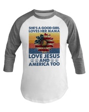 She's a good girl Loves her mama Love Jesus Baseball Tee tile