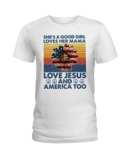 She's a good girl Loves her mama Love Jesus Ladies T-Shirt tile