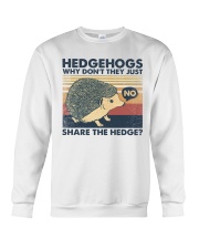 Hedgehogs why don't they just share the hedge Crewneck Sweatshirt tile