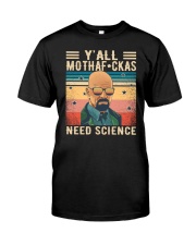 Y'all Mothafckas Need Science Walter White Premium Fit Mens Tee tile