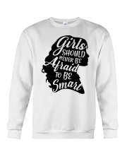 Girls should never be afraid to be smart Crewneck Sweatshirt tile