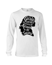Girls should never be afraid to be smart Long Sleeve Tee tile