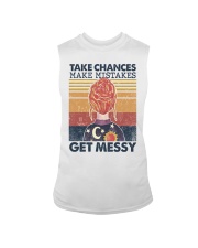 Take chances make mistake get messy Sleeveless Tee tile