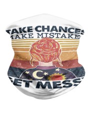 Take chances make mistake get messy Neck Gaiter tile