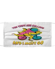 The Trips Are Calling And I Must Go Mask tile