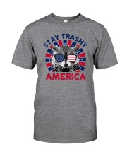 Stay trashy America Classic T-Shirt front