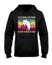 It's Fine I'm Fine Everything's Fine Hooded Sweatshirt tile