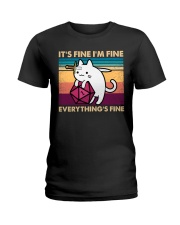 It's Fine I'm Fine Everything's Fine Ladies T-Shirt tile
