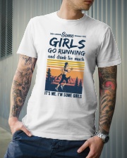 Some Girls Go Running And Drink Too Much It's Me Classic T-Shirt lifestyle-mens-crewneck-front-6