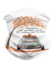 Freedom just another word for nothing left Neck Gaiter tile