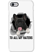 Frenchie To all my haters Phone Case tile
