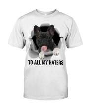 Frenchie To all my haters Premium Fit Mens Tee tile