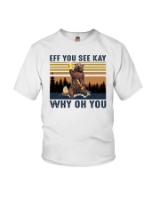 Bear Eff You See Kay Why Oh You Youth T-Shirt tile