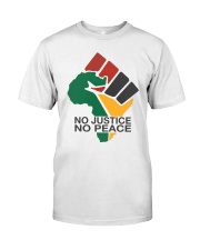 No Justice No Peace Black Lives Matter Classic T-Shirt front