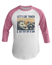 Let It Trash And Get Hit By A Car Baseball Tee tile