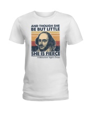 And though she be but little She is fierce Ladies T-Shirt tile
