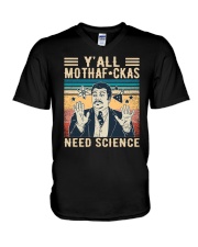 Y'all Mothafckas Need Science Neil V-Neck T-Shirt tile