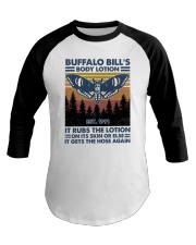 Buffalo bill's body lotion Baseball Tee tile