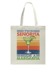 This senorita needs a margarita Tote Bag tile